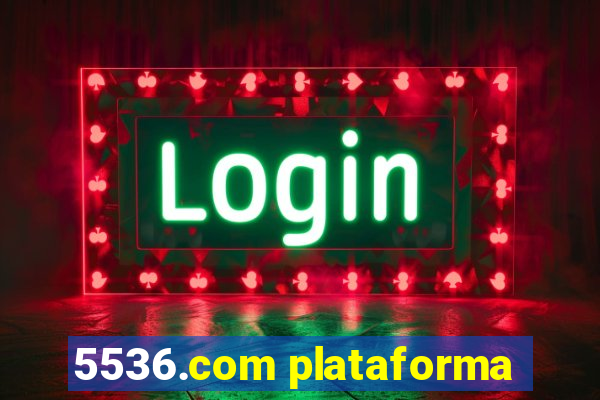 5536.com plataforma